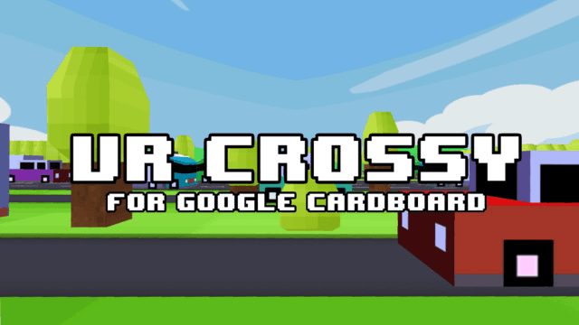 Cardboard Crossy VR