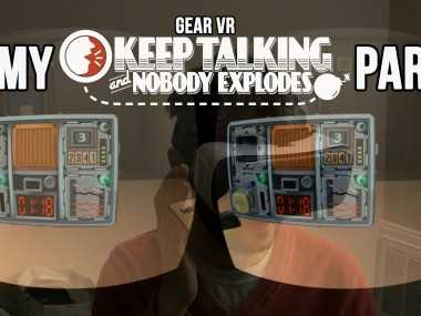Gear VR: My “Keep Talking and Nobody Explodes” Party