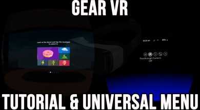 Gear VR: Tutorial and Universal Menu