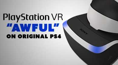 PSVR “Awful” On Original PS4? – The Know