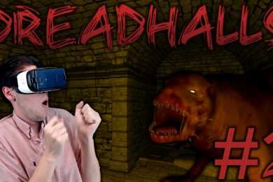 YOU ASKED FOR THIS! | Dreadhalls VR Part 2