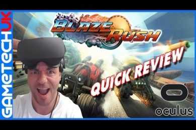 Blaze Rush Oculus Rift Quick Review CV1