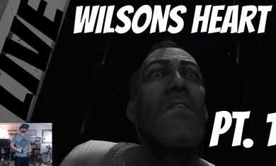 Wilsons Heart – First Time Live Play Oculus Rift Pt. 1